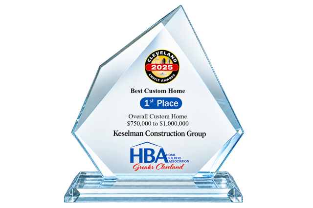 2025 Cleveland Choice Award trophy - Best Custom Home, Overall Custom Home $750,000 to $1,000,000